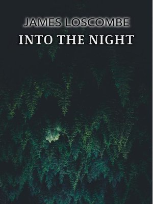cover image of Into the Night